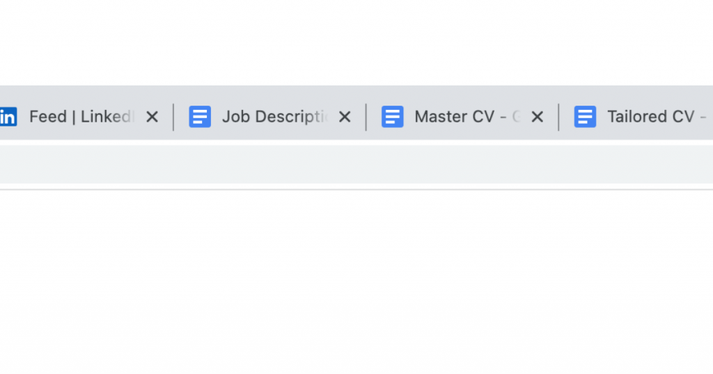 When writing your master CV, keep your documents open in separate tabs